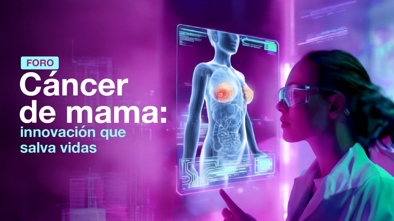 Cáncer de mama: innovación que salva vidas 