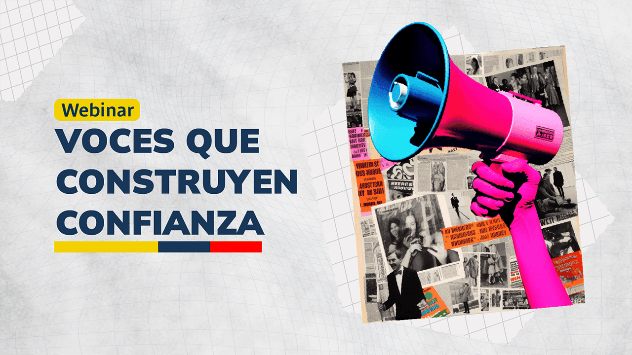 Webinar: Voces que construyen confianza