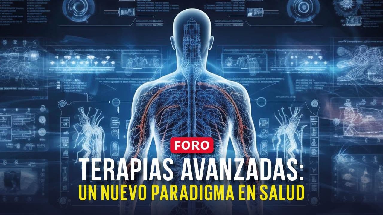 Terapias avanzadas: un nuevo paradigma en salud