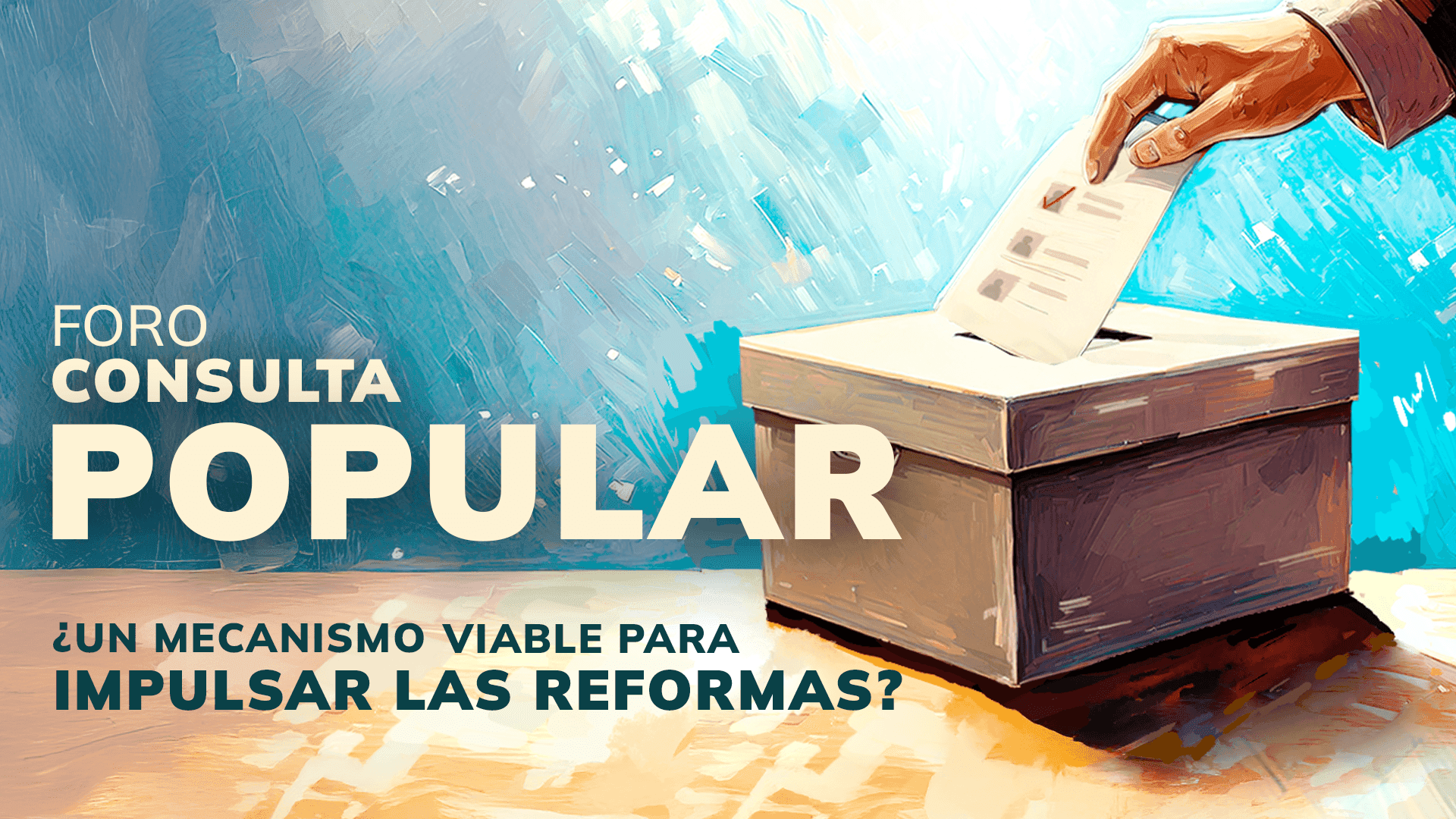 Consulta popular: ¿un mecanismo viable para impulsar las reformas?